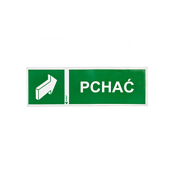 Samoprzylepna tabliczka ostrzegawcza /PCHAĆ/ 37E/G/FS