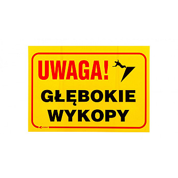 Tabliczka ostrzegawcza PCV /Uwaga! Głębokie wykopy 350x250/ B4/L/P