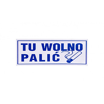 Tabliczka ostrzegawcza PCV /Tu wolno palić/ 50/T/P